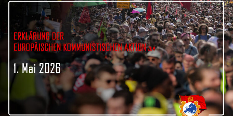 Erklärung der Europäischen Kommunistischen Aktion zum 1. Mai&nbsp;2026