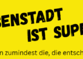 Was braucht’s in Eisenstadt?